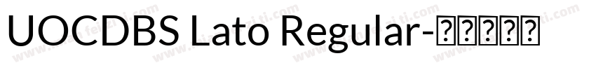 UOCDBS Lato Regular字体转换